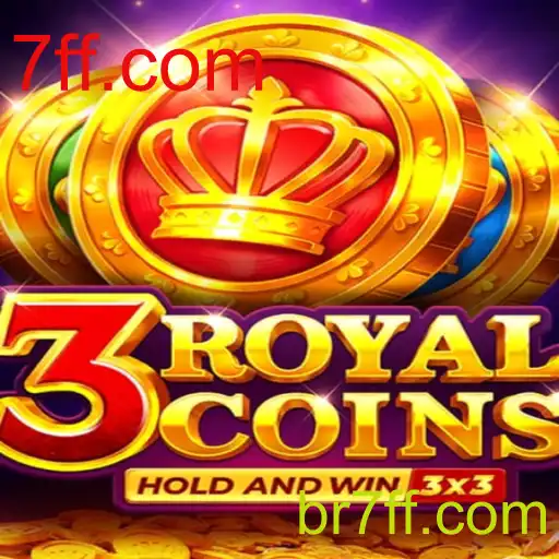 3 Royal Coins: Explorando o Mundo Emocionante de 7ff.com